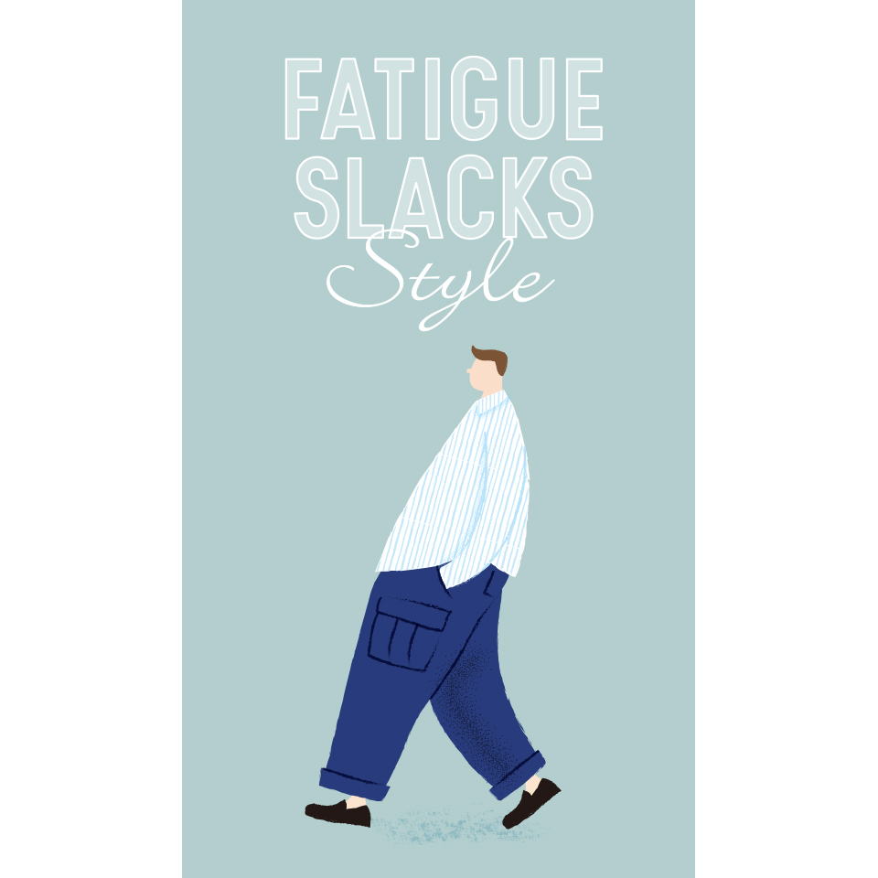 FATIGUE SLACKS STYLE