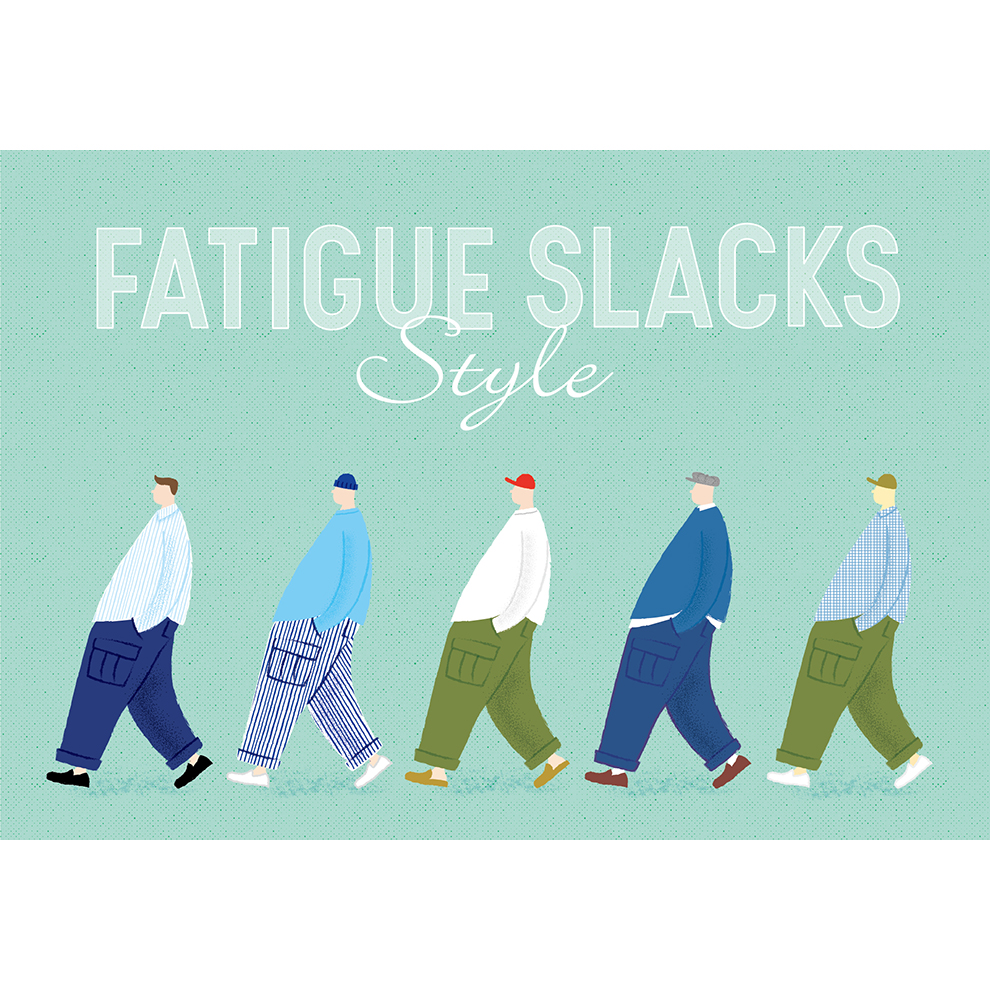 FATIGUE SLACKS STYLE